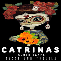 Catrinas South Tampa Tacos and Tequila