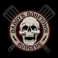 Daddy’s Bonetown Burgers