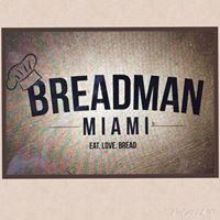 BreadMan Miami