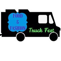 Food & Fashion Truck Fest
