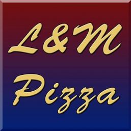 L and M Pizza