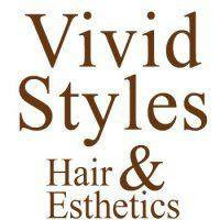 Vivid Styles Hair & Esthetics