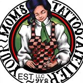 Your Mom’s Tattoo Atelier, LLC