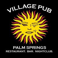 Village Pub BAR, Palm Springs, CA.