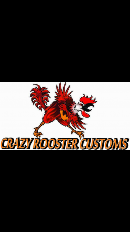 Crazy Rooster Customs