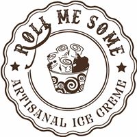 Roll Me Some Ice – Artisanal Ice Cream