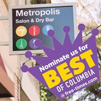 Metropolis Salon & Dry Bar-Columbia,SC