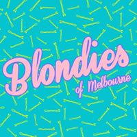 Blondies Of Melbourne
