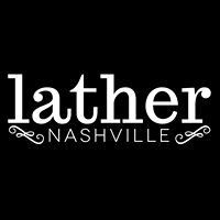 Lather Nashville