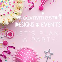 Creativiti Custom Designs and Events