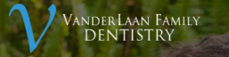 VanderLaan Family Dentistry